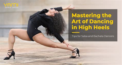 How to Dance in Heels: A Guide to Mastering the Art of Stunning Dance Moves in Stylish Shoes