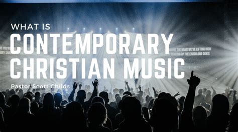 What is Contemporary Christian Music, and How Does It Bridge the Gap Between Faith and Modern Audiences?